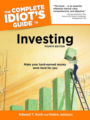 cover image of The Complete Idiot's Guide to Investing